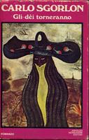 Gli Dei Torneranno - Carlo Sgorlon - copertina