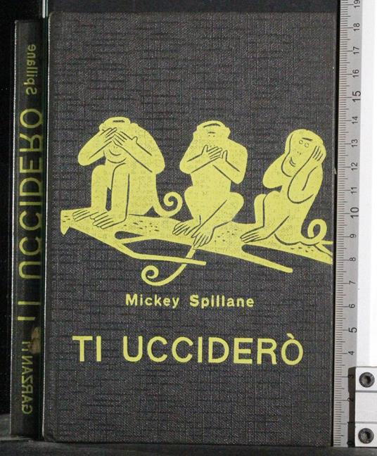 Ti ucciderò - Mickey Spillane - copertina