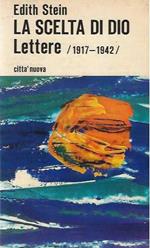 scelta di dio lettere 1917-1942