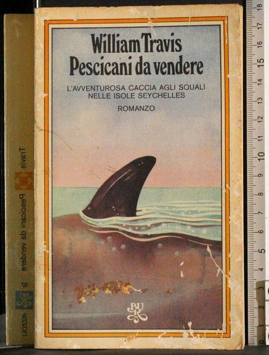 Pescicani da vendere - William Travis - copertina