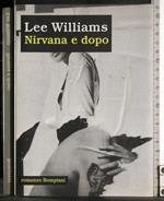 Nirvana e dopo