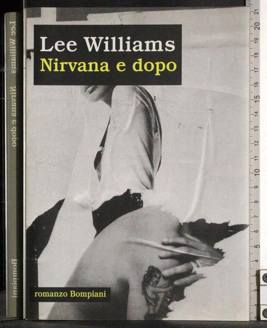 Nirvana e dopo - Lee Williams - copertina
