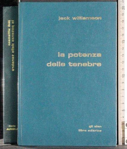 potenza delle tenebre - Jack Williamson - copertina