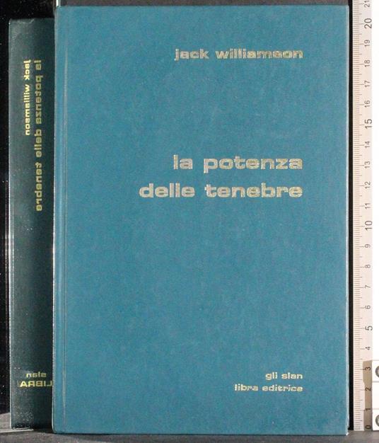 potenza delle tenebre - Jack Williamson - copertina