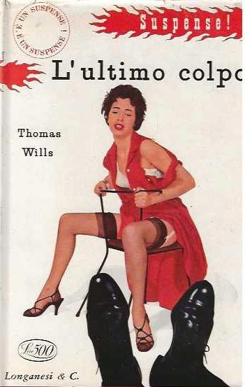 L' ultimo colpo - Thomas Wills - copertina