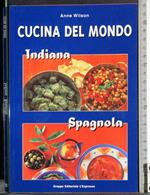 Cucina del mondo Indiana-Spagnola