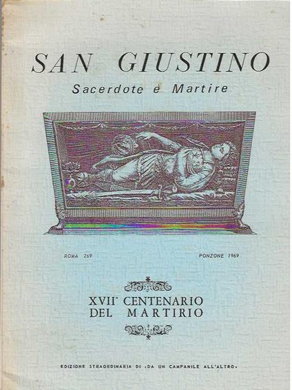 San Giustino Sacerdote e Martire. XVII° Centenario del martirio - copertina