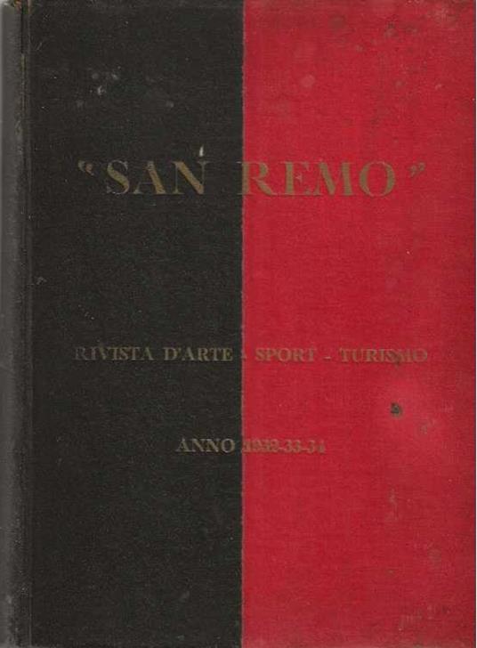 " SAN REMO " rivista d'arte- sport - turismo. anno 1932-33-34 - copertina