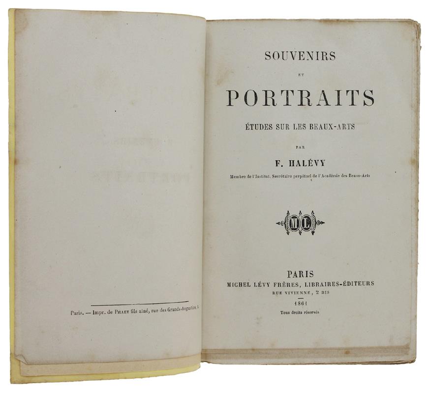SOUVENIRS ET PORTRAITS. Etudes sur les Beaux-Arts. - Halévy Fromental. - Calmann Lévy, - 1861