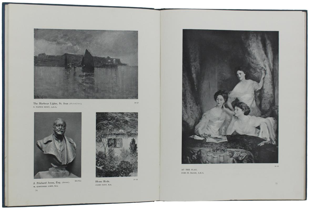 ROYAL ACADEMY PICTURES AND SCULPTURE, 1909 Illustrating the Hundred and Forty-First Exhibition of the Royal Academy. Twenty-second year of issue. - Royal Academy - Cassell & Company, - 1909