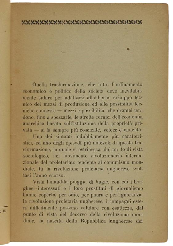 RIVOLUZIONE PROLETARIA UNGHERESE - Documenti della rivoluzione n. 18 [edizione originale] - G.H. (ex commissario del popolo in Ungheria) - Società Editrice Avanti!, - 1920