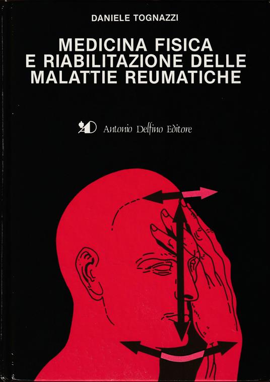 Medicina fisica e riabilitazione delle malattie reumatiche - Daniele Gazzi - copertina