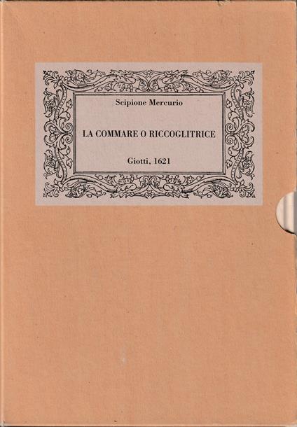commare o riccoglitrice - volume in cofanetto editoriale - copertina