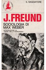 Sociologia di Max Weber Introduzione al «Marx della borghesia»