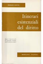 Itinerari esistenziali del diritto