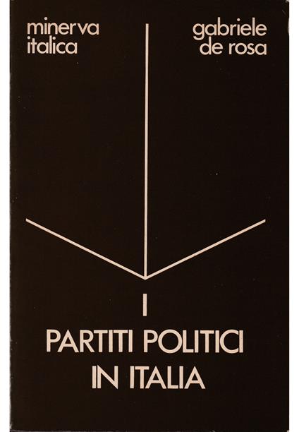 I partiti politici in Italia - Gabriele De Rosa - copertina