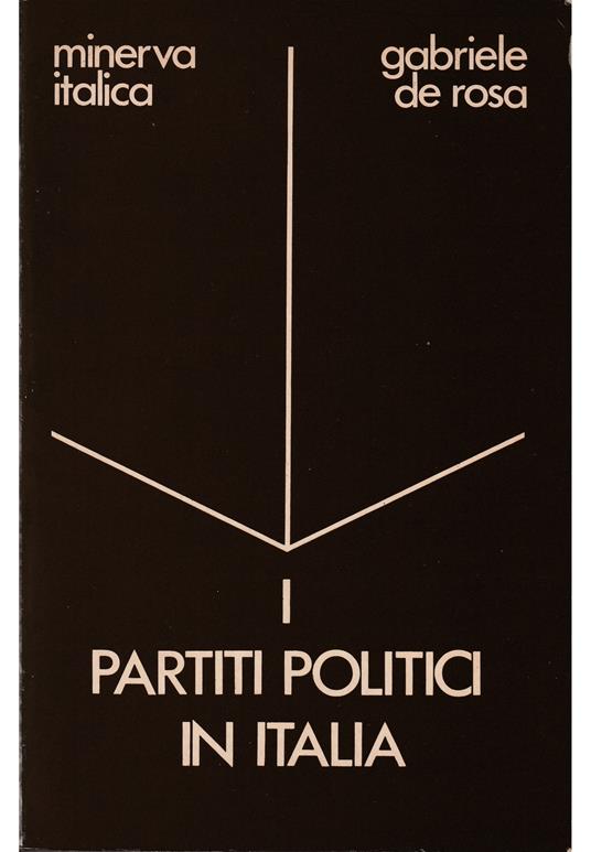 I partiti politici in Italia - Gabriele De Rosa - copertina