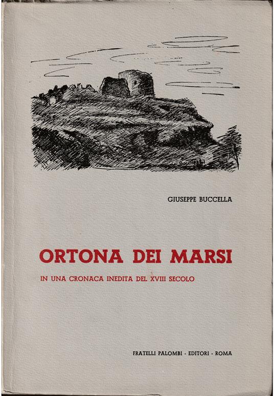 Ortona dei Marsi in una cronaca inedita del XVIII secolo - Giuseppe Buccella - copertina