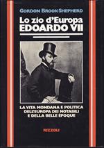 Lo zio d'Europa Edoardo VII