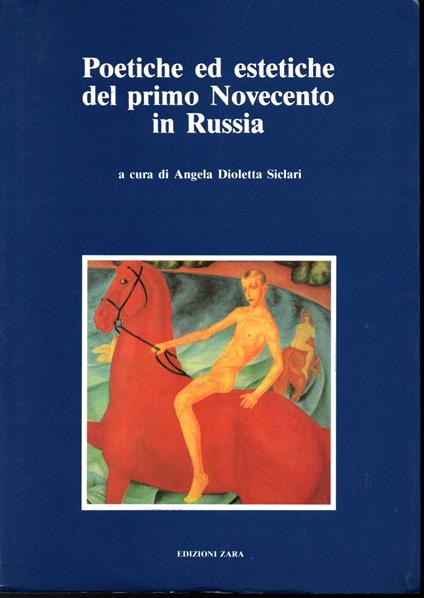 Poetiche ed estetiche del primo Novecento in Russia - Angela Dioletta Siclari - copertina