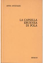 capsella eburnea di Pola
