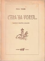 C'era 'na vorta... (poesie in dialetto d'Alviano)