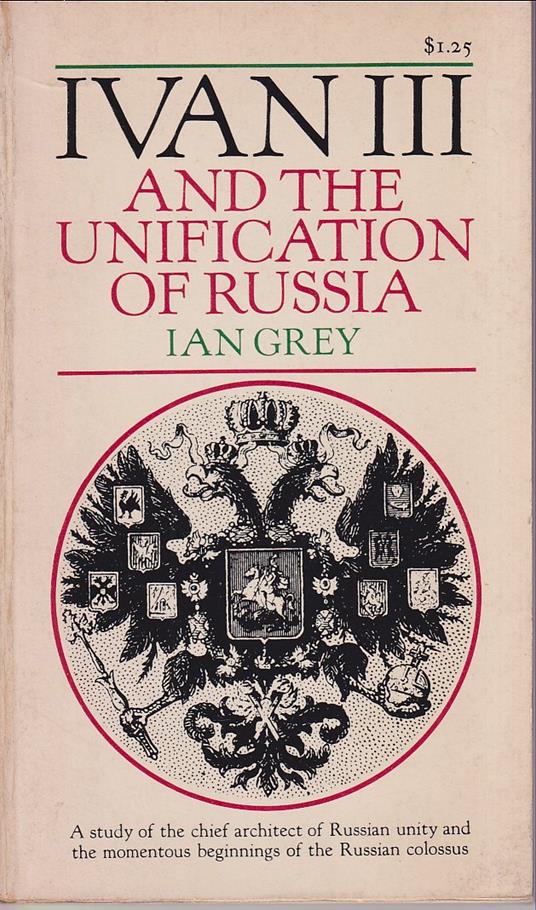 Ivan III and the Unification of Russia - copertina