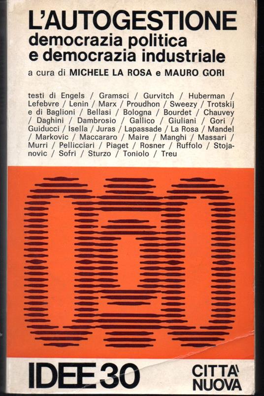 L' autogestione Democrazia politica e democrazia industriale - copertina