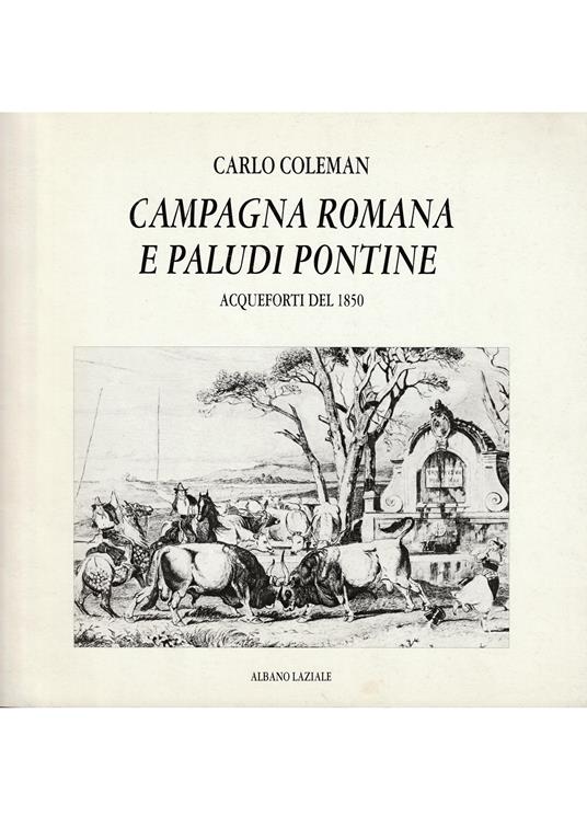 Campagna romana e Paludi Pontine Acqueforti del 1850 - copertina