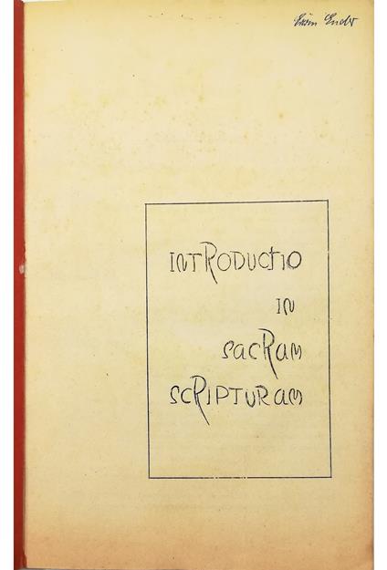 Introductio generalis in Sacram Scripturam (Compendium Cursus introductionis generalis in Sacram Scripturam, iuxta theses in programmate ad examina exigitas) - Anonimo - copertina