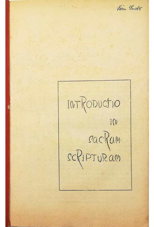 Introductio generalis in Sacram Scripturam (Compendium Cursus introductionis generalis in Sacram Scripturam, iuxta theses in programmate ad examina exigitas) - Anonimo - copertina
