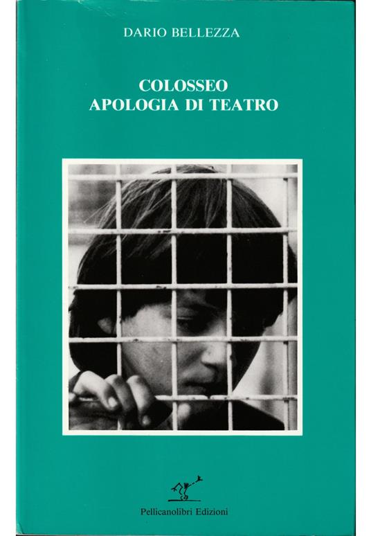 Colosseo - Apologia di teatro - Dario Bellezza - copertina