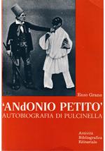 «Andonio Petito» Autobiografia di Pulcinella