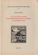 Nel 500° dell'impresa colombiana Dalle prime cronache ai «Cantari» di Giuliano Dati