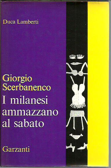 I milanesi ammazzano al sabato - Giorgio Scerbanenco - copertina