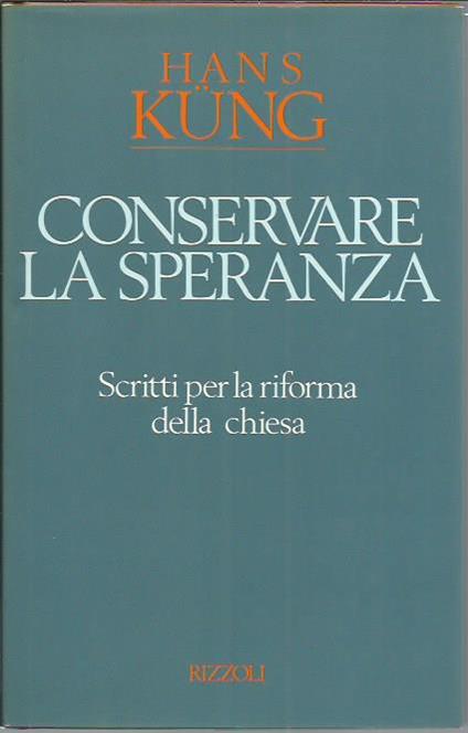 Conservare la speranza - Hans Küng - copertina
