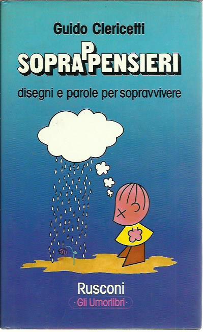 Soprappensieri. Disegni e parole per sopravvivere - Guido Clericetti - copertina