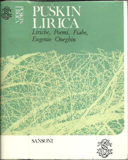 Lirica (Liriche, Poemi, Fiabe, Eugenio Oneghin) - Aleksandr Puskin - copertina