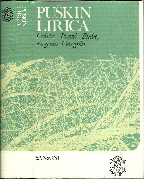 Lirica (Liriche, Poemi, Fiabe, Eugenio Oneghin) - Aleksandr Puskin - copertina