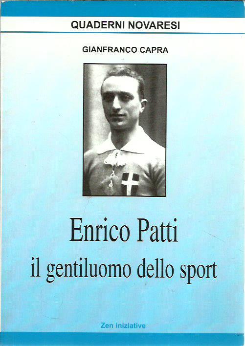 Enrico Patti, il gentiluomo dello sport - Gianfranco Capra - copertina