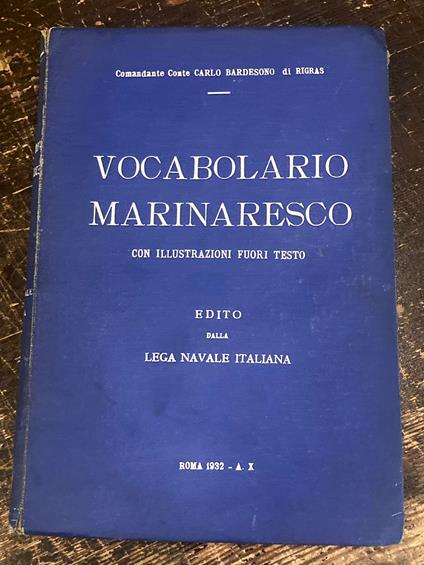 Vocabolario marinaresco Con illustrazioni fuori testo - Carlo Bardesono Di Rigras - copertina
