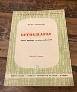 Litografia. Brevi nozioni storico-culturali. Volume TERZO