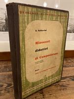 Riassunti Didattici di Composizione. Seconda edizione riveduta ed aggiornata. Prima Classe. Seconda e terza classe [prime edizioni] per le Scuole di avviamento professionale Arti Grafiche