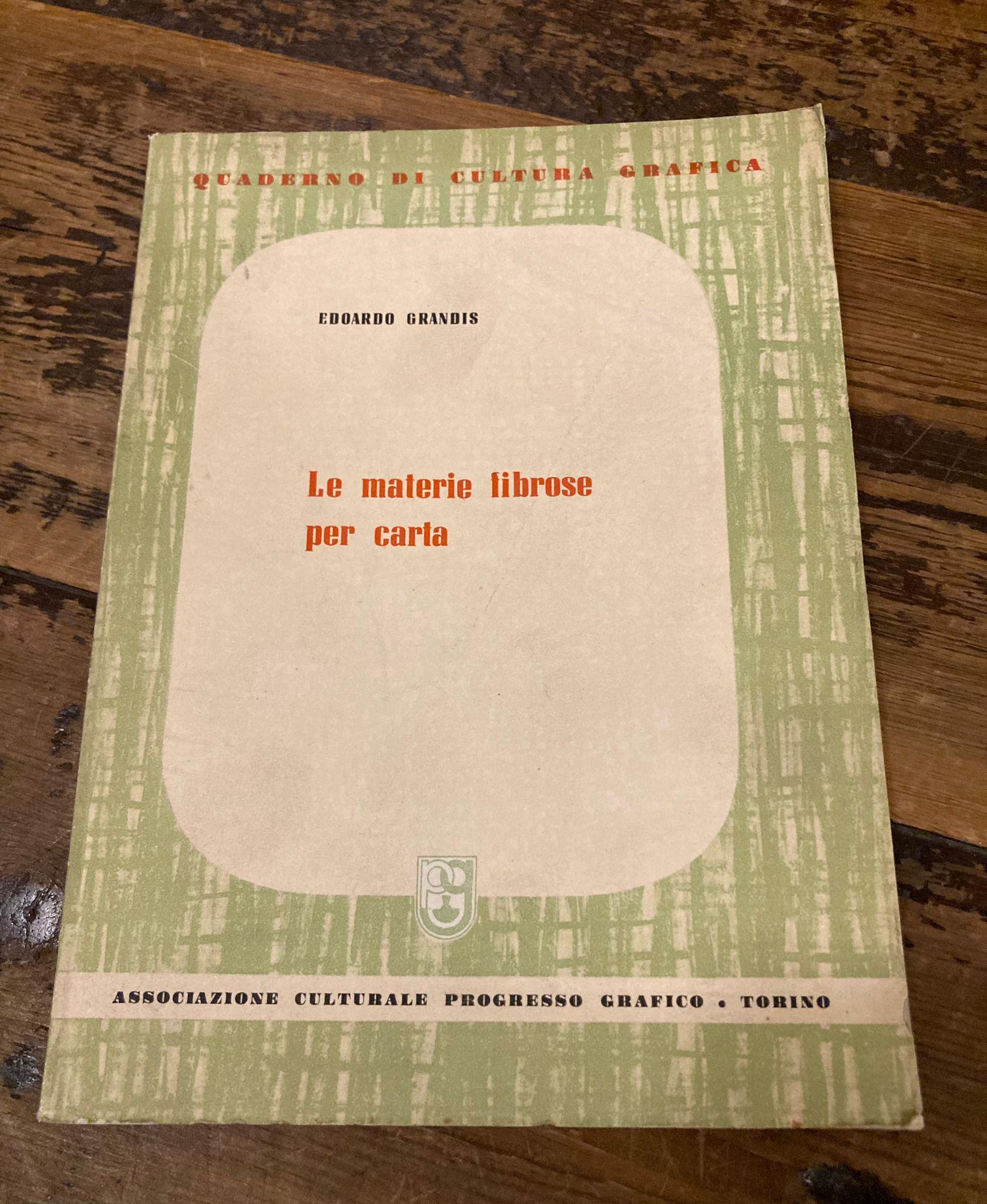 Le materie fibrose per carta