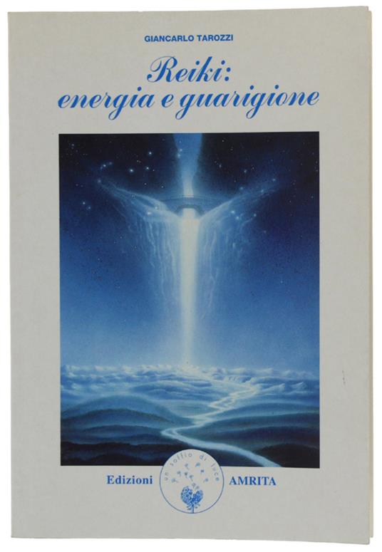 Reiki: Energia E Guarigione  [Come Nuovo] - Giancarlo Tarozzi - copertina