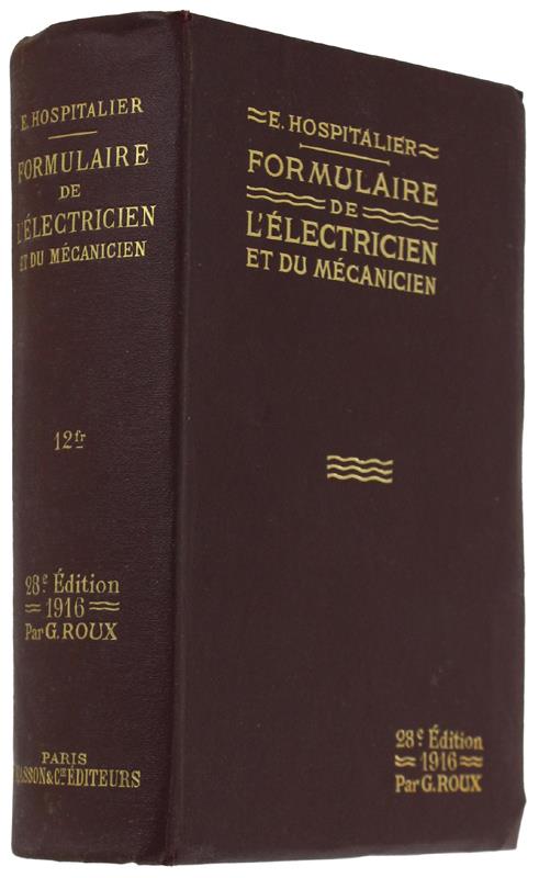 Formulaire De L'Electricien Et Du Mecanicien. 28Ème Edition - copertina