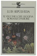 Il Vecchio Che Leggeva Romanzi D'Amore