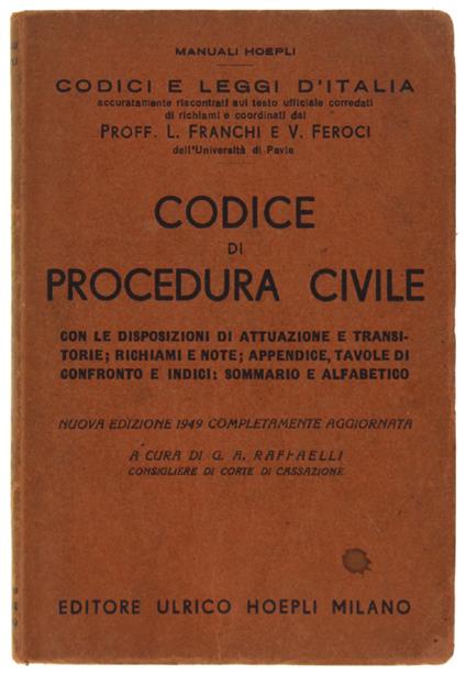 Codice Di Procedura Civile  Con Le Disposizioni Di Attuazione E Transitorie; Richiami E Note; Appendice, Tavole Di Confronto E Indice Sommario - copertina