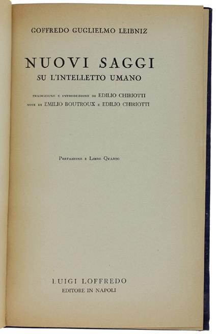 Nuovi Saggi Su L'Intelletto Umano. Prefazione E Libro Quarto - Gottfried Wilhelm Leibniz - copertina