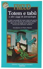 Totem E Tabù E Altri Saggi Di Antropologia